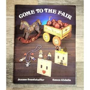 Come To The Fair by Jeanne Sensintaffar & Susan Abdella